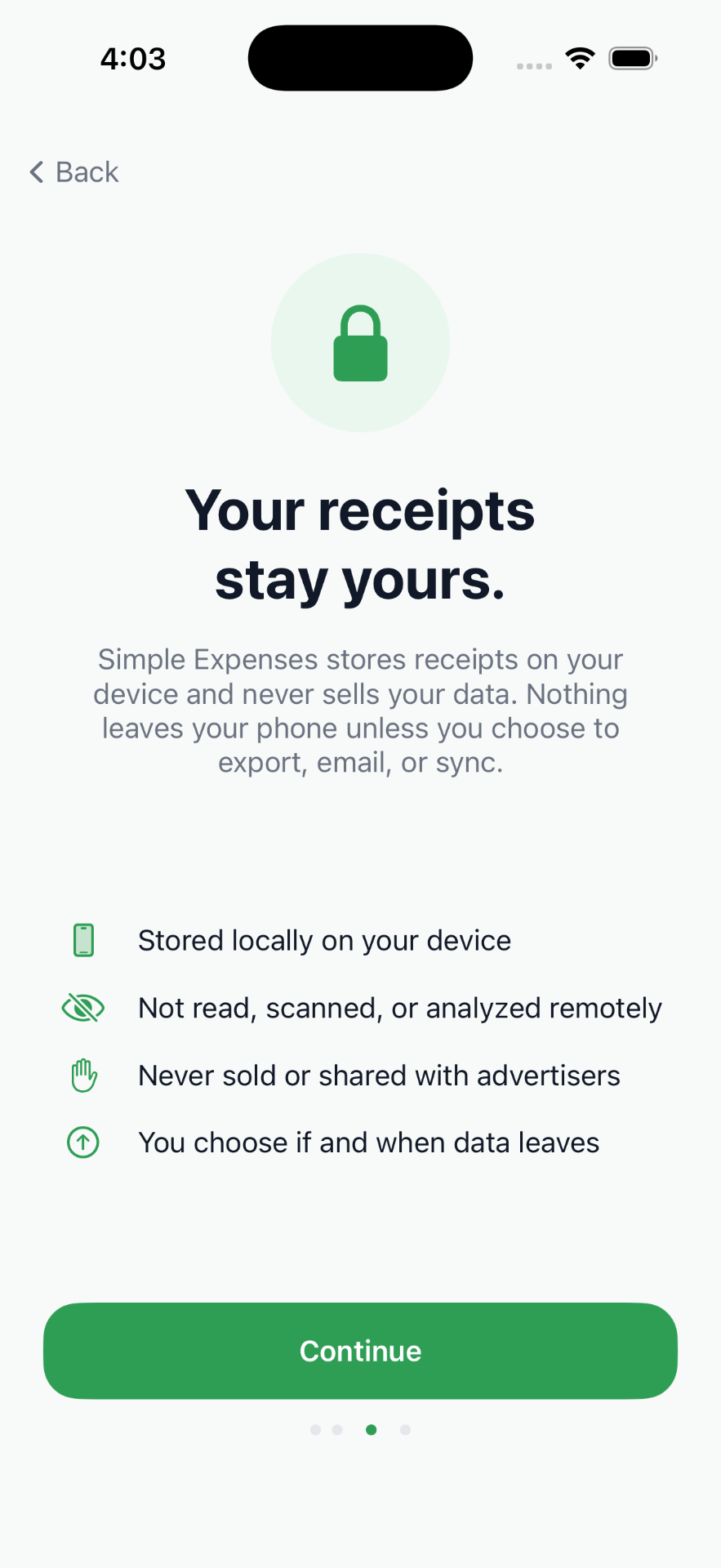 Receipts stay on your device. Never sold or shared.